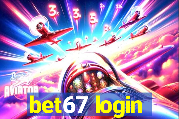 bet67 login